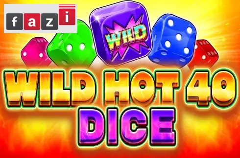 Wild Hot 40 Dice